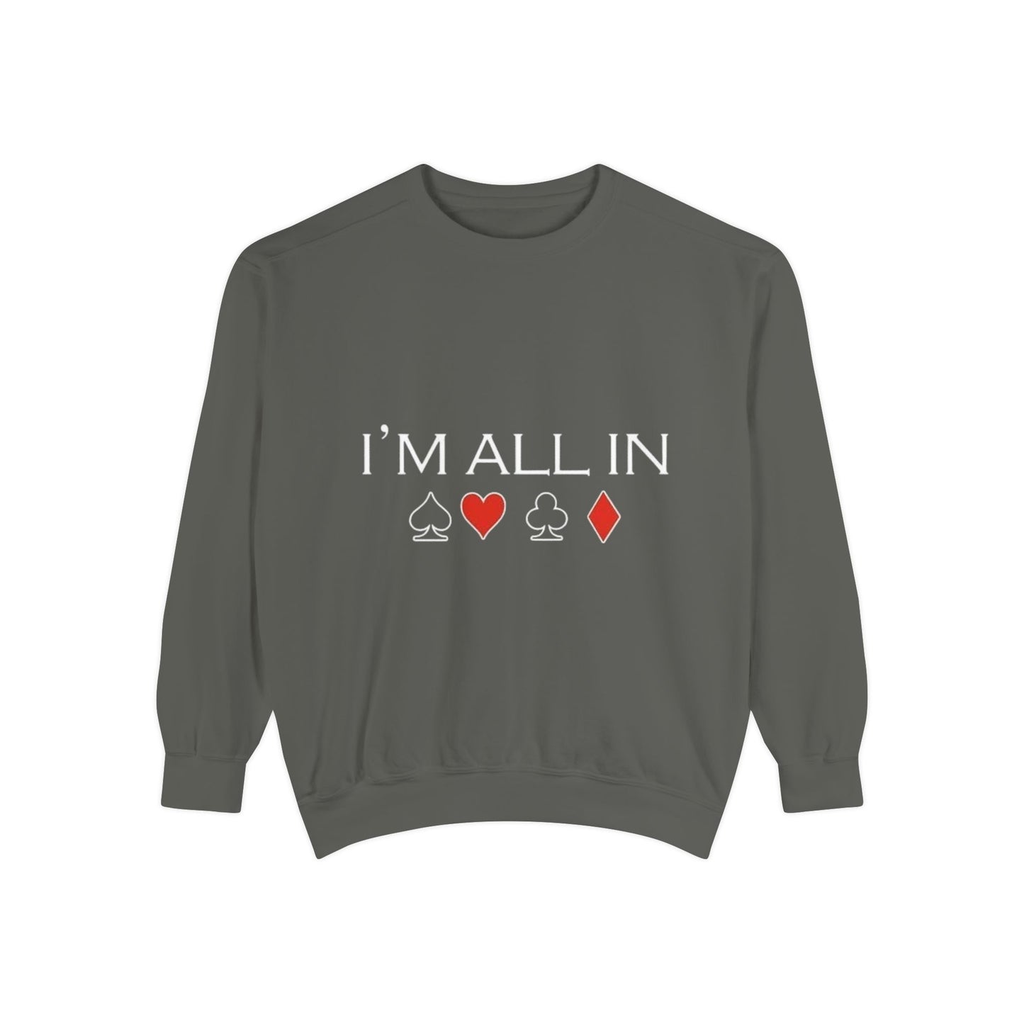 Unisex Sweatshirt - Perfect for Game Night, Poker Enthusiasts, All-In Vibes, Casual Wear