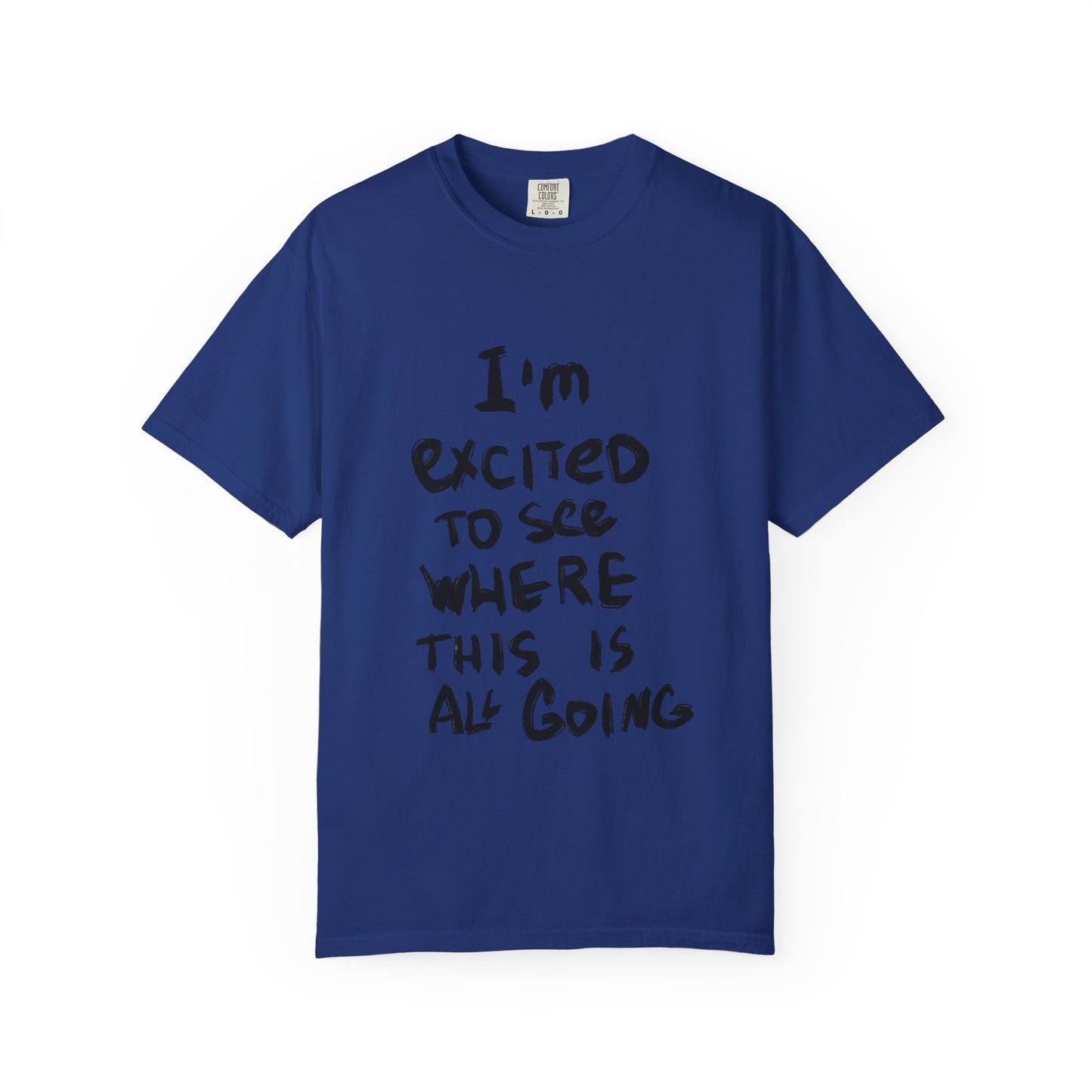 Excited Journey Unisex T-Shirt, Everyday Wardrobe
