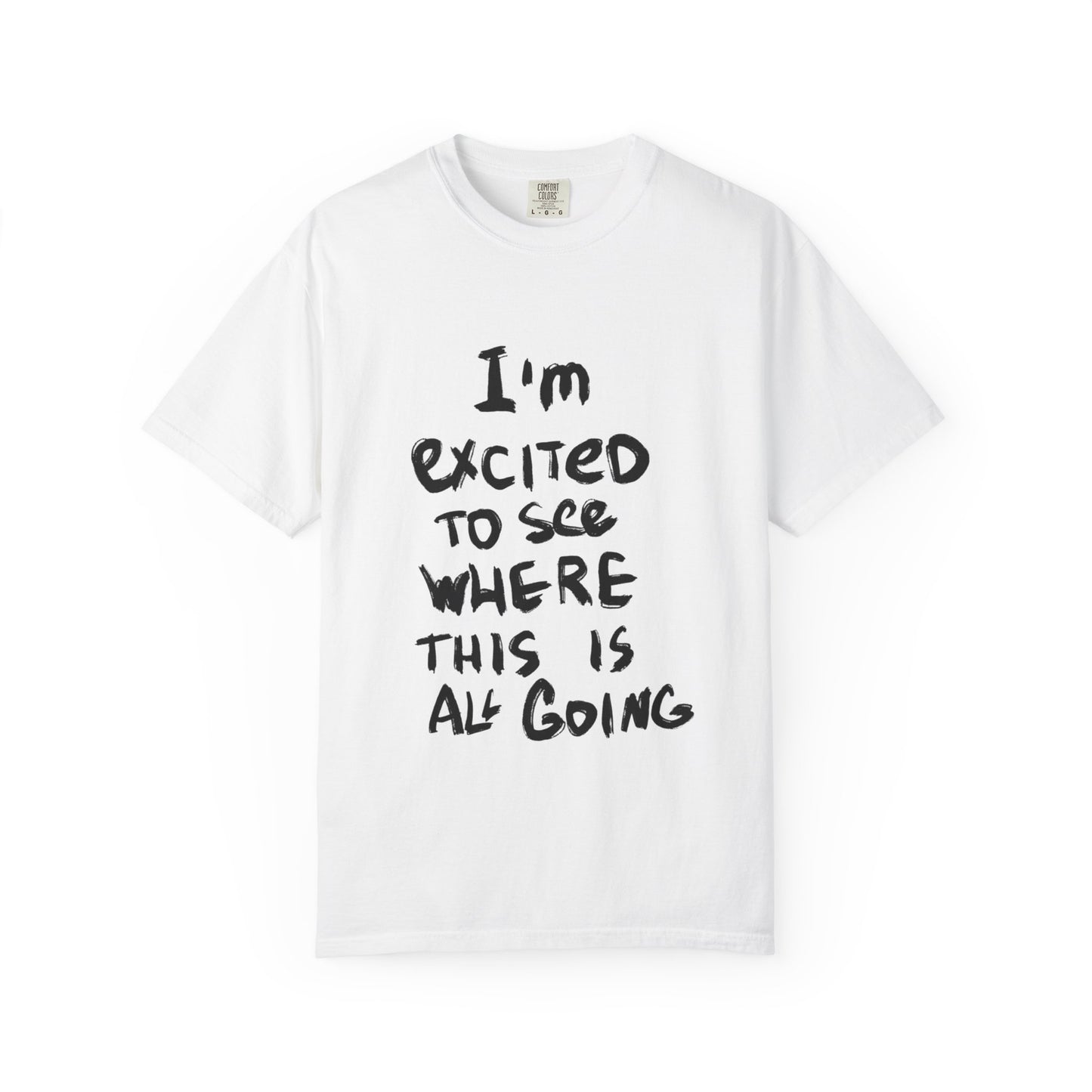 Excited Journey Unisex T-Shirt, Everyday Wardrobe