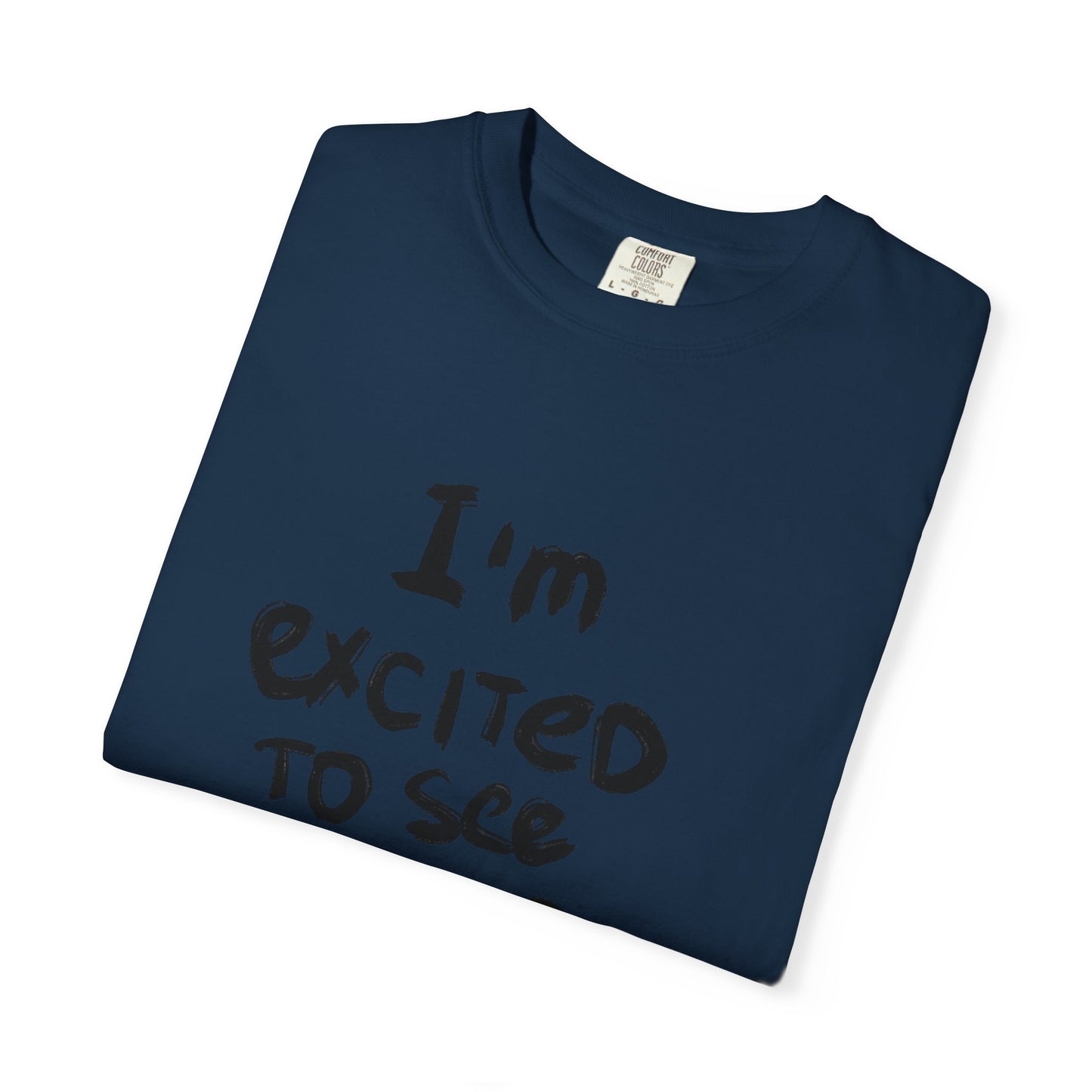 Excited Journey Unisex T-Shirt, Everyday Wardrobe